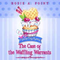 The_Case_of_the_Waffling_Warrants